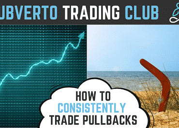 How to consistently trade pullbacks